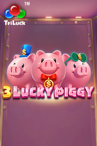 Бесплатная версия игры 3 LUCKY PIGGY | Champion Slots 