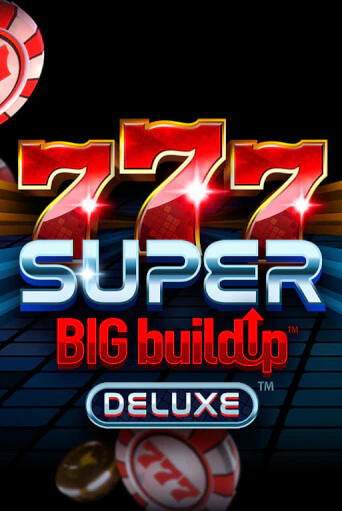 Бесплатная версия игры 777 Super BigBuildUp™ Deluxe™ | Champion Slots 