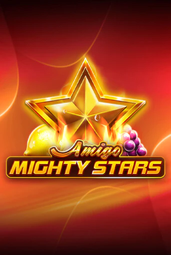 Бесплатная версия игры Amigo Mighty Stars | Champion Slots 