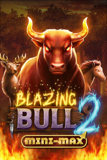Бесплатная версия игры Blazing Bull 2 Mini Max | Champion Slots 