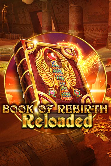 Бесплатная версия игры Book Of Rebirth Reloaded | Champion Slots 
