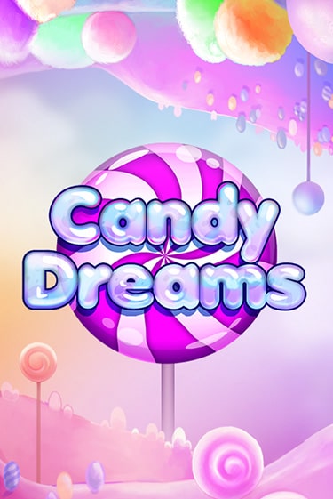 Бесплатная версия игры Candy Dreams | Champion Slots 