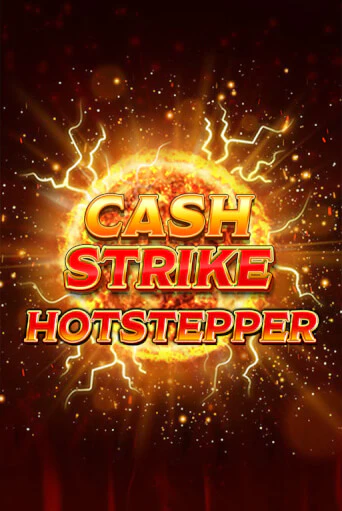 Бесплатная версия игры Cash Strike Hotstepper | Champion Slots 