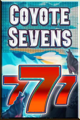 Бесплатная версия игры Coyote Sevens | Champion Slots 