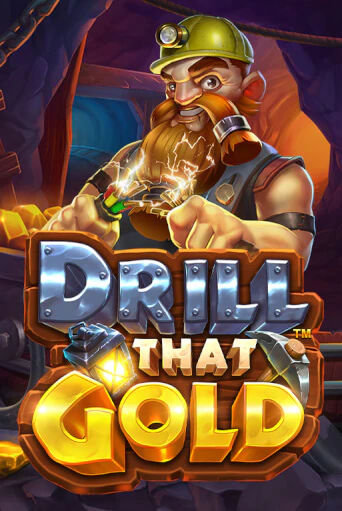 Бесплатная версия игры Drill That Gold | Champion Slots 