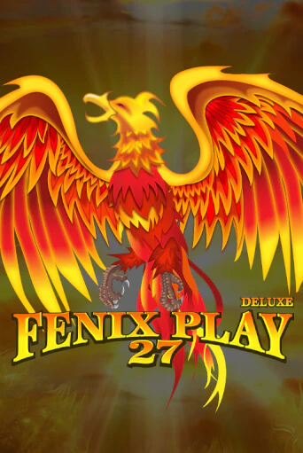 Бесплатная версия игры Fenix Play 27 Deluxe | Champion Slots 