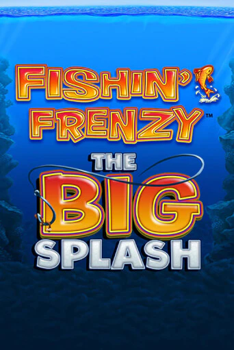 Бесплатная версия игры Fishin Frenzy The Big Splash | Champion Slots 