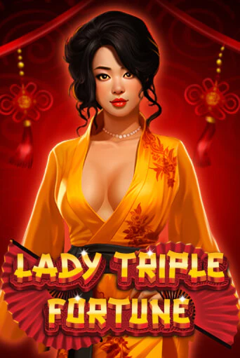 Бесплатная версия игры Lady Triple Fortune | Champion Slots 