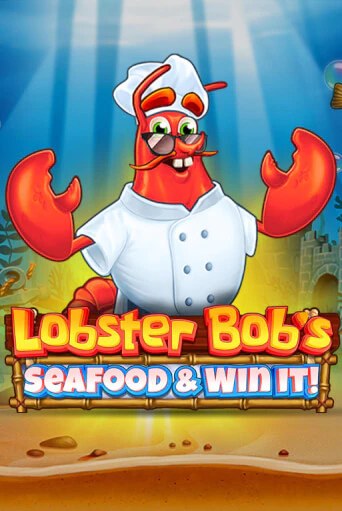 Бесплатная версия игры Lobster Bob's Sea Food and Win It | Champion Slots 
