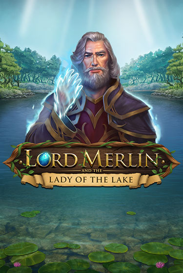 Бесплатная версия игры Lord Merlin and The Lady of the Lake | Champion Slots 