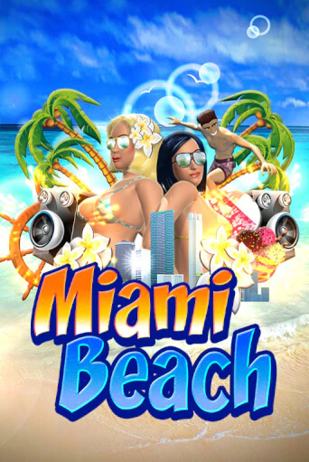 Бесплатная версия игры Miami Beach | Champion Slots 