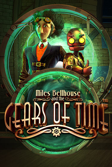 Бесплатная версия игры Miles Bellhouse and the Gears of Time | Champion Slots 