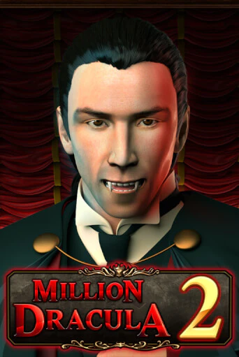 Бесплатная версия игры Million Dracula 2 | Champion Slots 