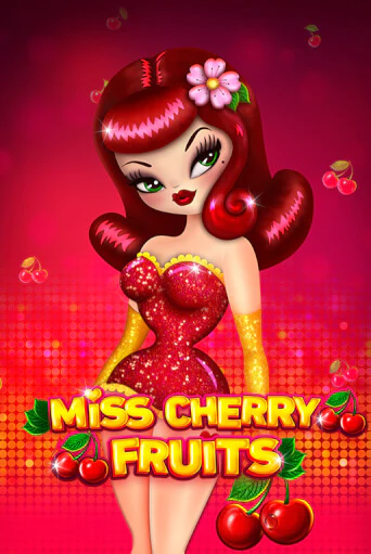 Бесплатная версия игры Miss Cherry Fruits | Champion Slots 