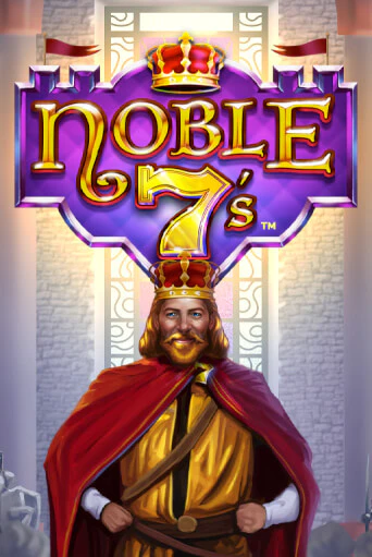 Бесплатная версия игры Noble 7s | Champion Slots 