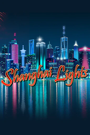 Бесплатная версия игры Shanghai Lights | Champion Slots 
