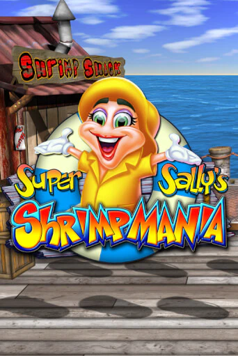Бесплатная версия игры Super Sally's Shrimpmania | Champion Slots 