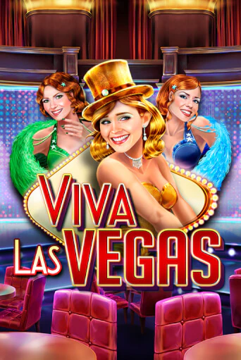Бесплатная версия игры Viva Las Vegas | Champion Slots 