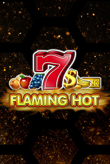 Бесплатная версия игры Flaming Hot | Champion Slots 