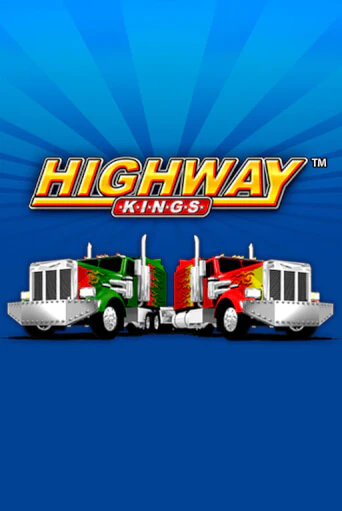 Бесплатная версия игры Highway Kings | Champion Slots 